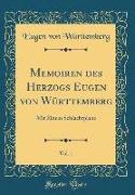 Memoiren des Herzogs Eugen von Württemberg, Vol. 1