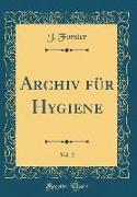 Archiv für Hygiene, Vol. 2 (Classic Reprint)