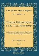Contes Fantastiques de E. T. A. Hoffmann, Vol. 3