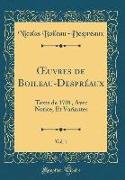 OEuvres de Boileau-Despréaux, Vol. 1