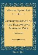 Superintendents of the Yellowstone National Park: February 1966 (Classic Reprint)