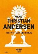 Hans Christian Andersen. Poet mit Feder und Schere