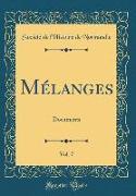 Mélanges, Vol. 7