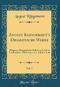 August Klingemann's Dramatische Werke, Vol. 7