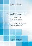 Hegar-Kaltenbach, Operative Gynäkologie