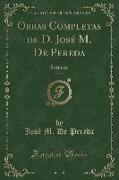 Obras Completas de D. José M. De Pereda, Vol. 9