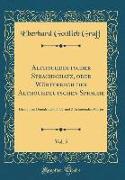Althochdeutscher Sprachschatz, oder Wörterbuch der Althochdeutschen Sprache, Vol. 5