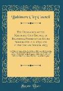 The Ordinances of the Mayor and City Council of Baltimore, Passed at the Extra Sessions Held in 1852, and at the January Session, 1853: To Which Is An