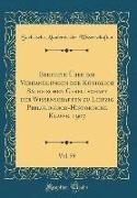 Berichte Über die Verhandlungen der Königlich Sächsischen Gesellschaft der Wissenschaften zu Leipzig Philologisch-Historische Klasse, 1907, Vol. 59 (Classic Reprint)
