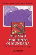 The Mad Machines of Mundara