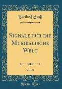 Signale für die Musikalische Welt, Vol. 24 (Classic Reprint)