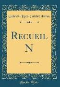 Recueil N (Classic Reprint)