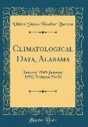 Climatological Data, Alabama: January 1949-January 1950, Volume 55-56 (Classic Reprint)