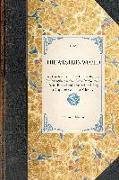 Western World(volume 2): Or, Travels in the United States in 1846-47, Exhibiting Them in Their Latest Development, Social, Political and Indust