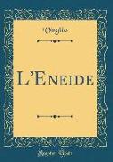 L'Eneide (Classic Reprint)