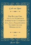 Des Ritters Carl von Linné Königlich Schwedischen Leibarztes Etc., Etc., Vollständiges Natursystem des Mineralreichs, Vol. 3 (Classic Reprint)