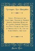 Annual Reports of the Selectmen, Treasurer, Highway Agents, Auditors, Board of Education, Library Trustees and Town Clerk of the Town of Newington, N