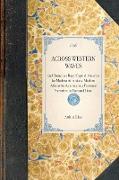 ACROSS WESTERN WAVES~and Home in a Royal Capital, America for Modern Athenians, Modern Athens for Americans, a Personal Narrative in Tour and Time