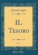 IL Tesoro, Vol. 1 (Classic Reprint)