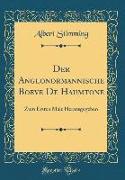 Der Anglonormannische Boeve de Haumtone: Zum Ersten Male Herausgegeben (Classic Reprint)