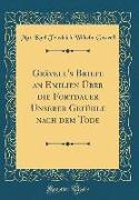 Grävell's Briefe an Emilien Über die Fortdauer Unserer Gefühle nach dem Tode (Classic Reprint)