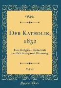 Der Katholik, 1832, Vol. 45