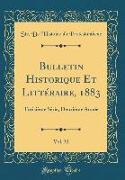 Bulletin Historique Et Littéraire, 1883, Vol. 32