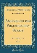 Sagenbuch des Preussischen Staats, Vol. 1 (Classic Reprint)