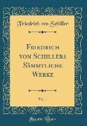 Friedrich von Schillers Sämmtliche Werke, Vol. 1 (Classic Reprint)