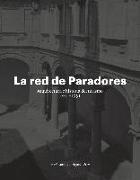 La red de Paradores : arquitectura e historia del turismo, 1911-1951