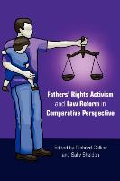 Fathers' Rights Activism and Law Reform in Comparative Perspective