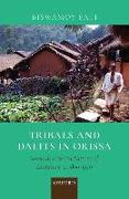 Tribals and Dalits in Orissa