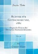 Blätter für Gefängnisskunde, 1881, Vol. 14