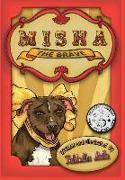 Misha the Brave