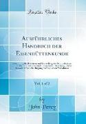 Ausführliches Handbuch der Eisenhüttenkunde, Vol. 1 of 2