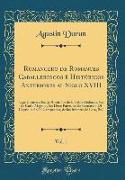 Romancero de Romances Caballerescos é Históricos Anteriores al Siglo XVIII, Vol. 1