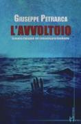 L'avvoltoio. La nuova indagine del commissario Lombardo