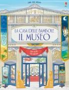 La casa della bambole. Il museo. Libri con adesivi