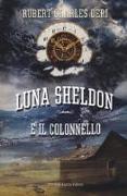 Luna Sheldon e il colonnello