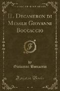 IL Decameron di Messer Giovanni Boccaccio, Vol. 2 (Classic Reprint)