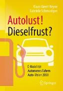 Autolust! Dieselfrust?