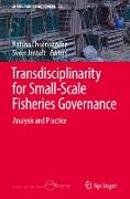 Transdisciplinarity for Small-Scale Fisheries Governance