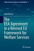 The EEA Agreement in a Revised EU Framework for Welfare Services