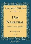 Das Nahethal, Vol. 5: Historisch Und Topographisch (Classic Reprint)