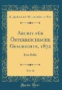 Archiv für Österreichische Geschichte, 1872, Vol. 48