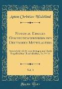 Noten Zu Einigen Geschichtschreibern Des Deutschen Mittelalters, Vol. 3: Note LXXI-XCIV, Und Beilagen Aus Theils Ungedruckten Handschriften, Nr. V-LIV