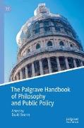 The Palgrave Handbook of Philosophy and Public Policy