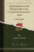 Jahresberichte für Neuere Deutsche Literaturgeschichte, 1904, Vol. 15
