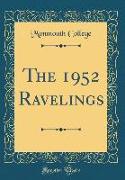 The 1952 Ravelings (Classic Reprint)