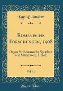 Romanische Forschungen, 1908, Vol. 31